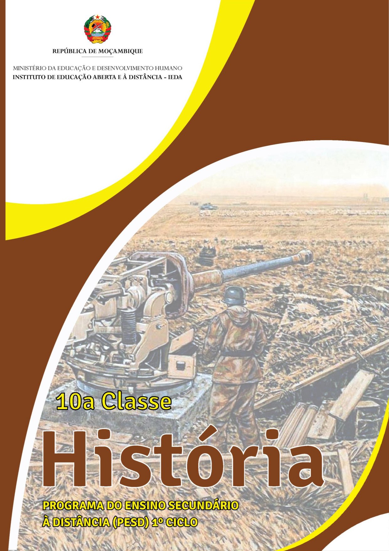 História da 10ª Classe (Módulo do PESD 1 - IEDA Moçambique 2017) Baixar em PDF