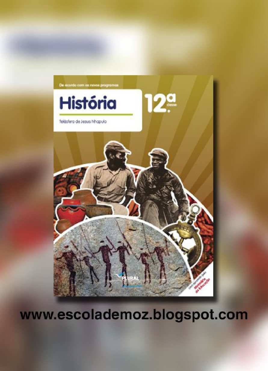 História da 12ª Classe (Plural Editores - Moçambique) Baixar Livro em PDF