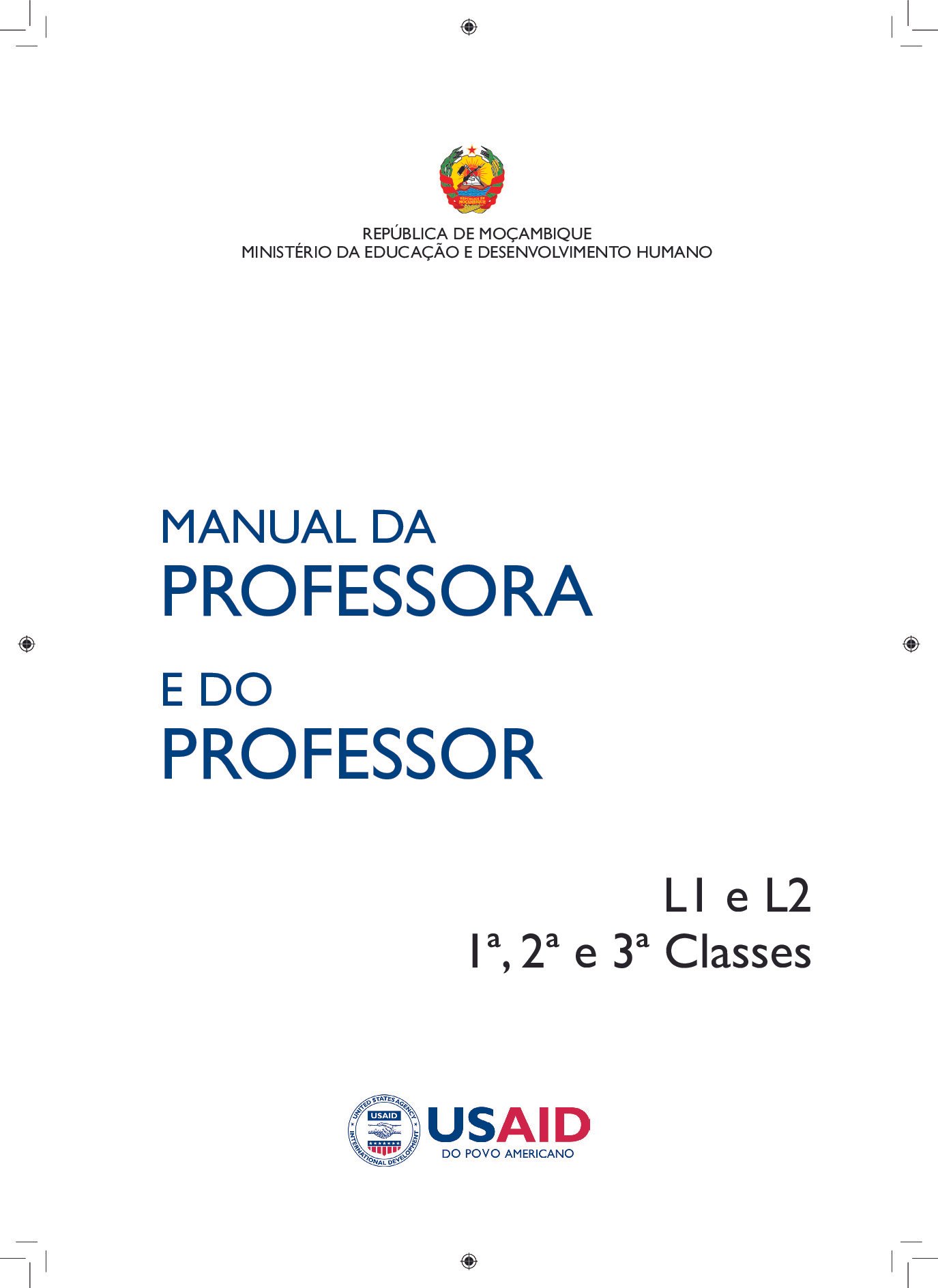 Manual do Professor L1 e L2 da 1ª, 2ª e 3ª Classes (USAID - Moçambique 2019) Livro em PDF